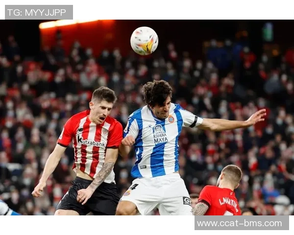 西班牙人队与毕尔巴鄂精彩对决视频回顾与分析